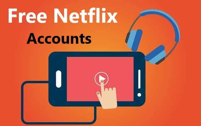 Free Netflix Accounts july 2020